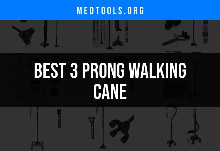 17 Top 3 Prong Walking Canes for Ultimate Stability