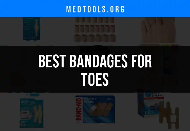 17 Bandages for Toes: Quick Solutions for Every Dilemma