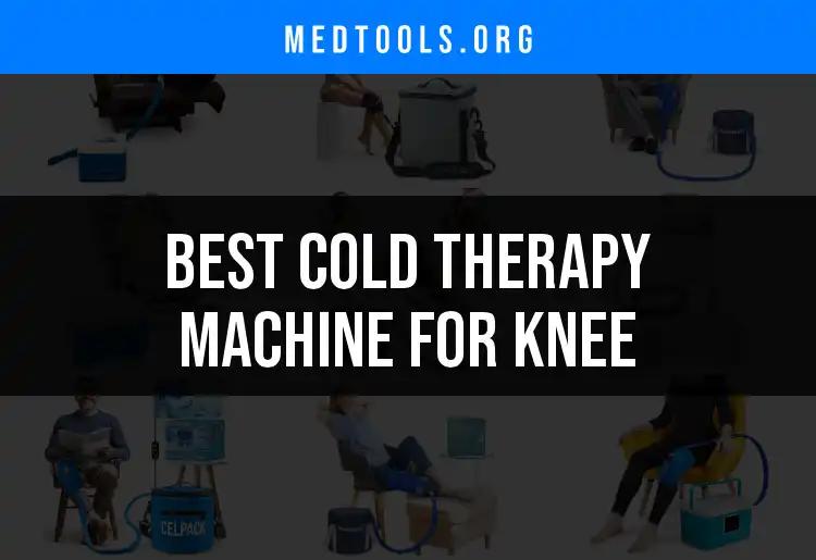 Top 10 Cold Therapy Machines for Knee Relief