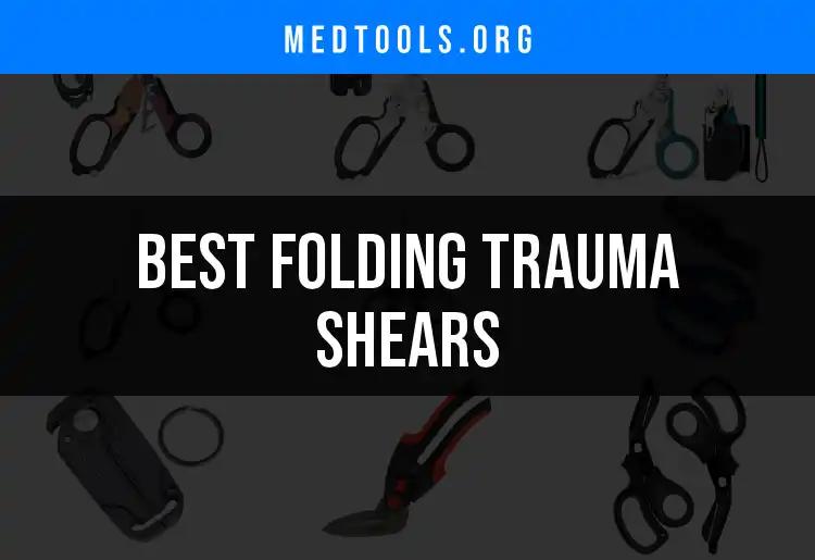 Top 10 Folding Trauma Shears You Need to Consider