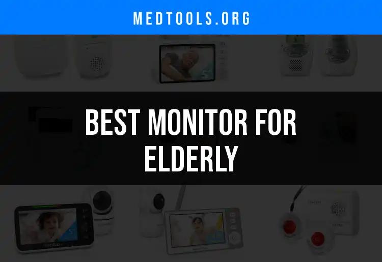 13 Essential Monitors for Elderly Care: Our Top Picks