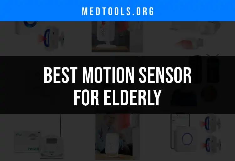 13 Best Motion Sensors for Elderly Care You Should Know