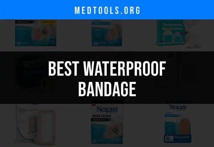 15 Best Waterproof Bandages for Every Situation